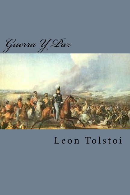 SPA-GUERRA Y PAZ - Tolstoy, Leo Nikolayevich