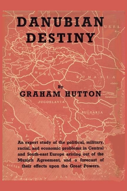 Danubian Destiny - Hutton, Graham