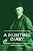 A Hunting Diary [Soft Cover ] - Apperley, Newton