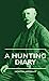 A Hunting Diary [Hardcover ] - Apperley, Newton