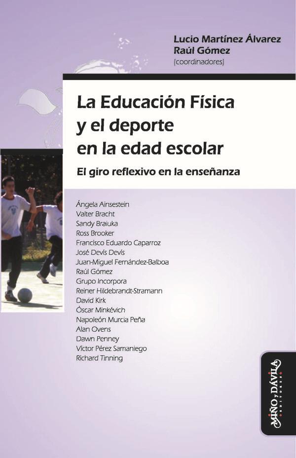 Gómez, R: Educación física y el deporte en la edad escolar : - Gómez, Raúl|Martínez Álvarez, Lucio