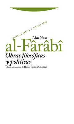 Obras Filosóficas Y Políticas - Al-Fârâbî, Abû Nasr