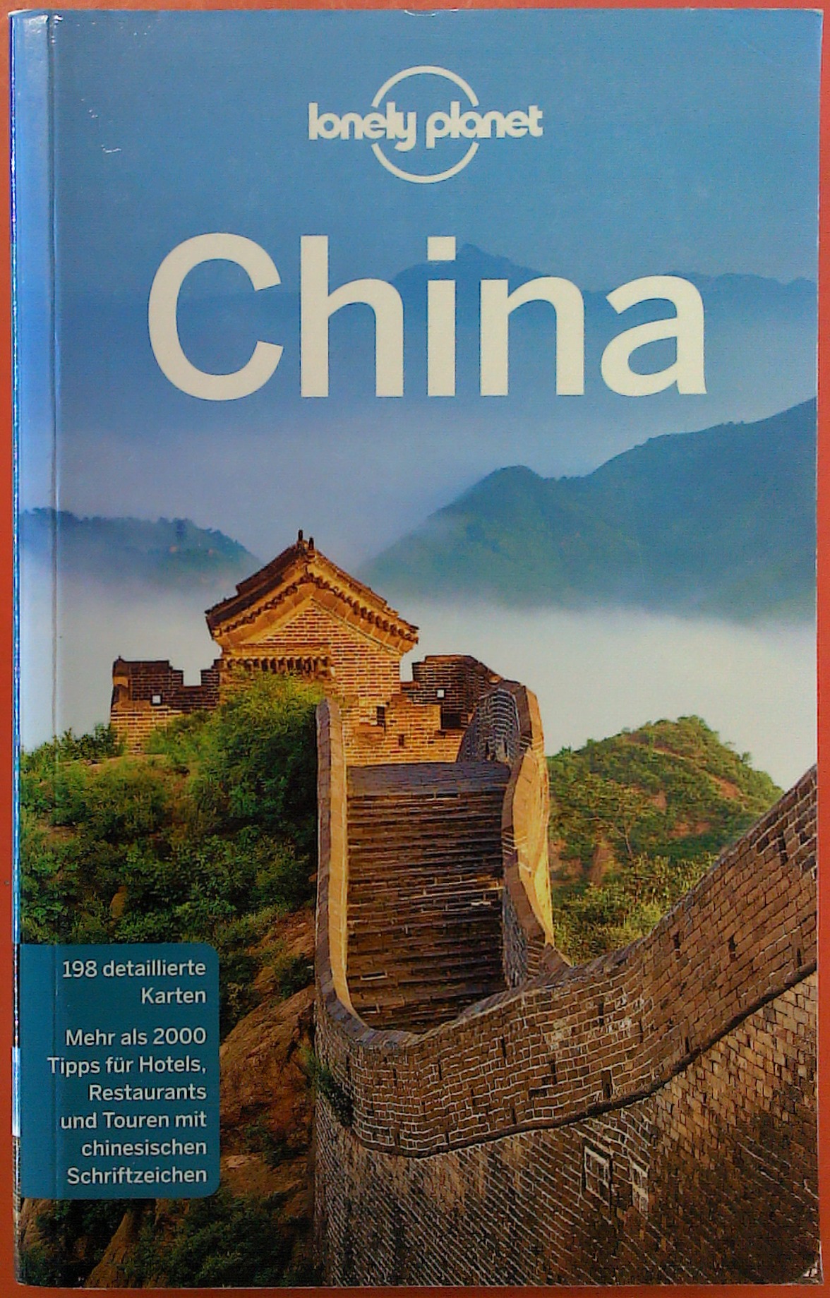 Lonely Planet Reiseführer China - 5. deutsche Auflage - Damian Harper / Piera Chen / Chung Wah Chow / Megan Eaves / u.v.a.