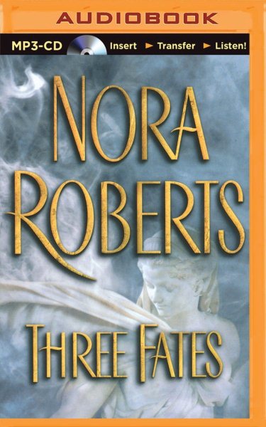 Three Fates - Roberts, Nora; Quigley, Bernadette (NRT)