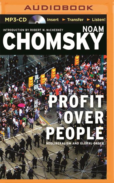 Profit over People : Neoliberalism and Global Order - Chomsky, Noam; Jones, Brian (NRT)