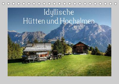 Idyllische Hütten und Hochalmen (Tischkalender 2023 DIN A5 quer) - Kordula Uwe Vahle