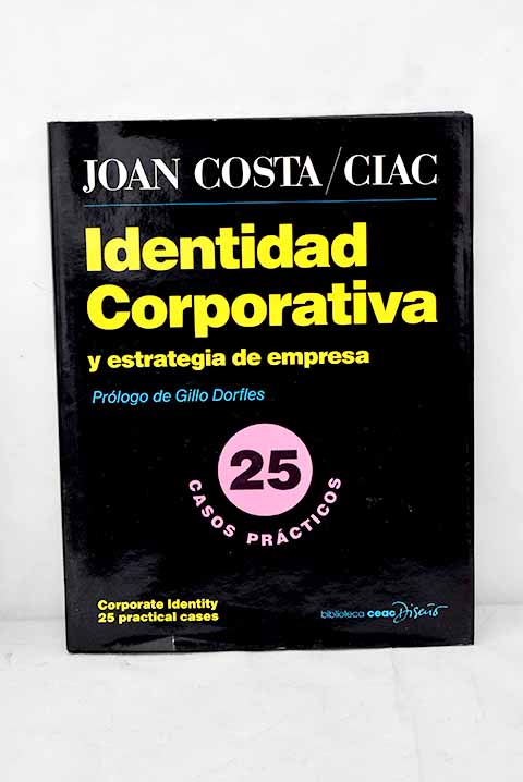 Identidad corporativa y estrategia de empresa - Costa, Joan