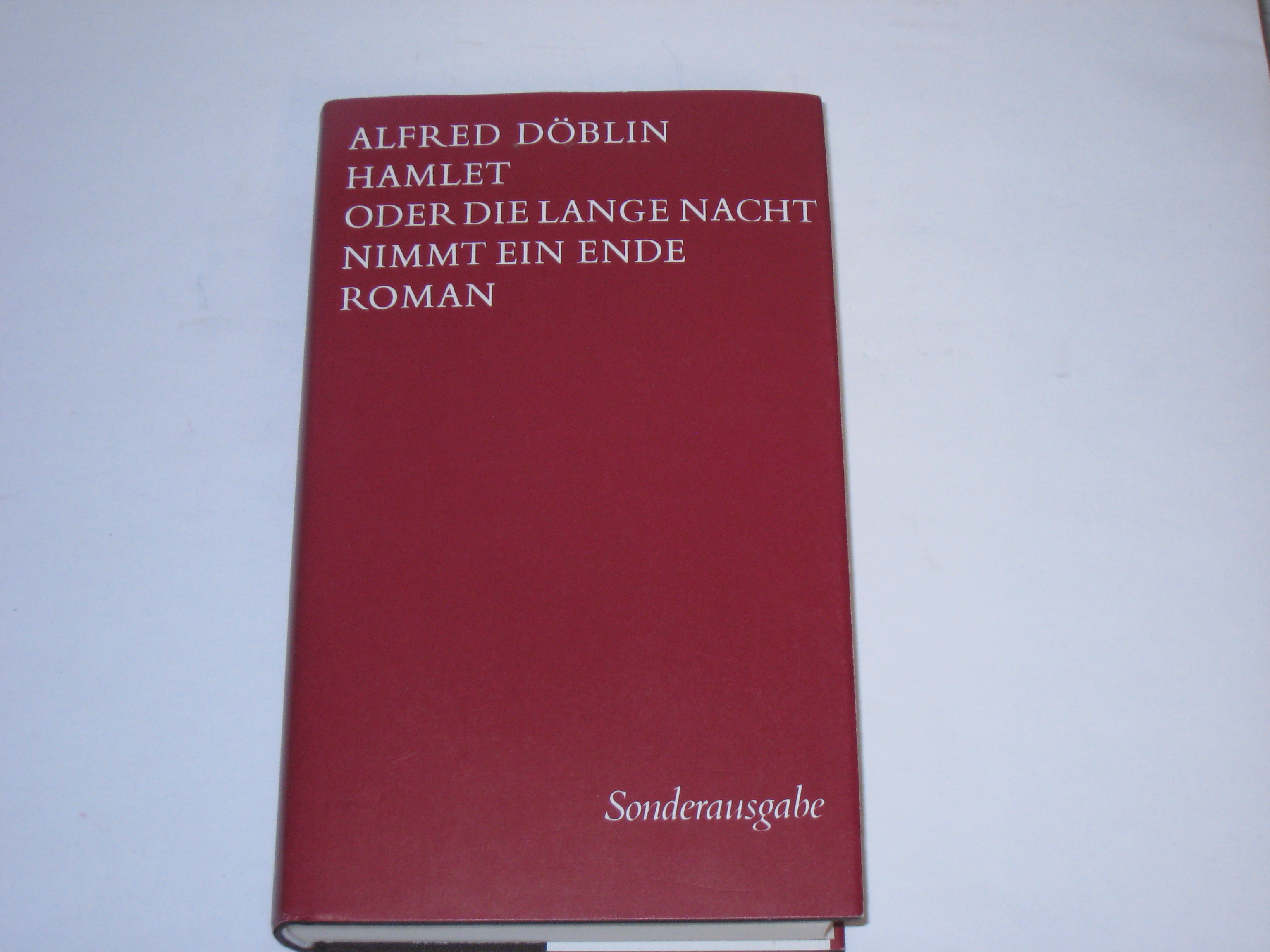 Hamlet oder Die lange Nacht nimmt ein Ende. Roman. Ausgewählte Werke in Einzelbänden - Alfred Döblin
