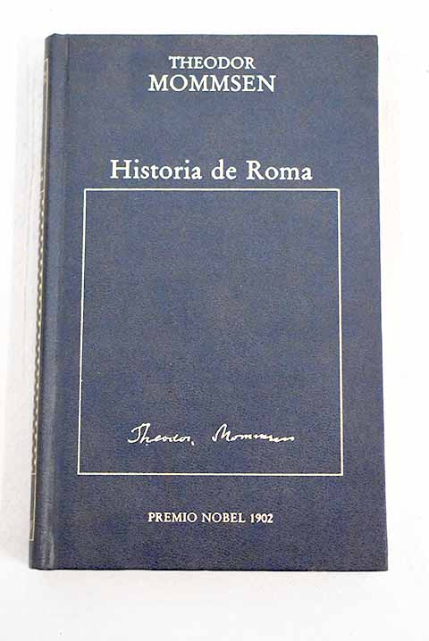 Historia de Roma - Mommsen, Theodor