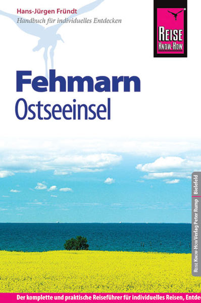 Reise Know-How Fehmarn Reiseführer für individuelles Entdecken - Fründt, Hans-Jürgen