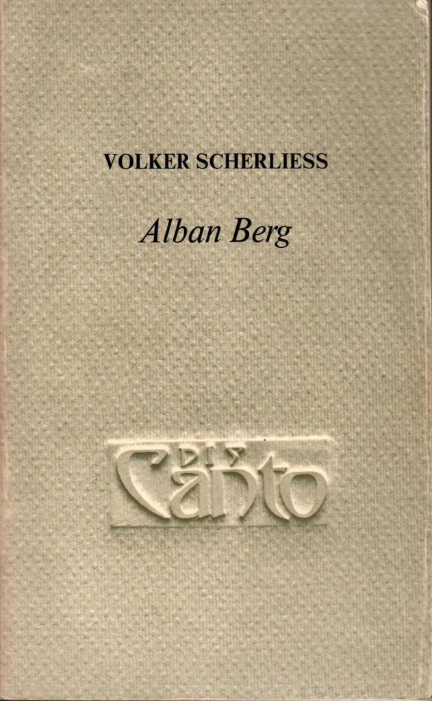 Alban Berg - Scherliess Volker