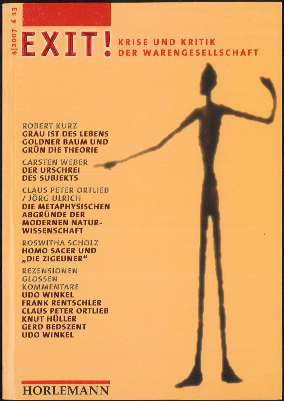 exit! Krise und Kritik der Warengesellschaft Heft 4/2007 - Verein für kritische Gesellschaftswissenschaften e.V. (Hg.)