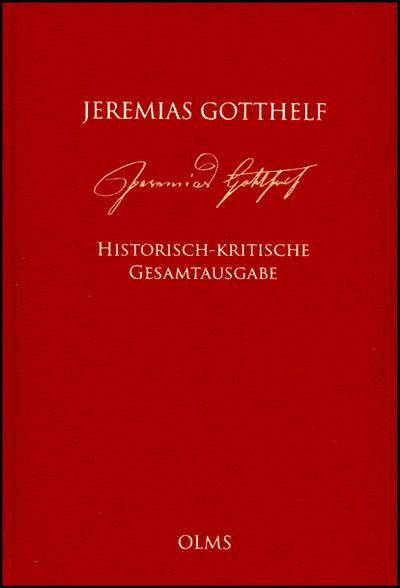 Jeremias Gotthelf: Historisch-kritische Gesamtausgabe (HKG) : Abteilung F: Politische und pädagogische Publizistik. Band 1.1: Politische Publizistik (1828-1854), Textband - Barbara Mahlmann-Bauer