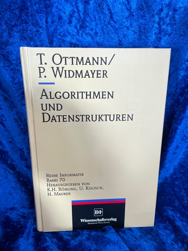 Algorithmen und Datenstrukturen (Informatik) - Ottmann, Thomas und Peter Widmayer