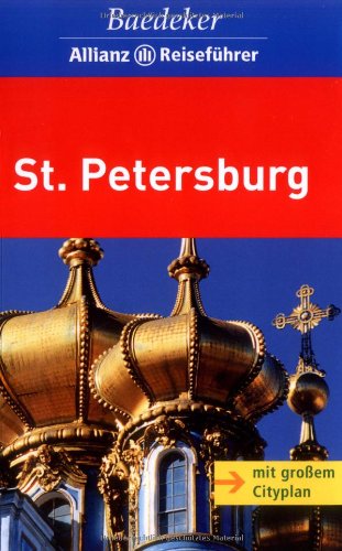 St. Petersburg [Text: Birgit Borowski. Bearb.: Baedeker-Red. (Birgit Borowski)] - Borowski, Birgit