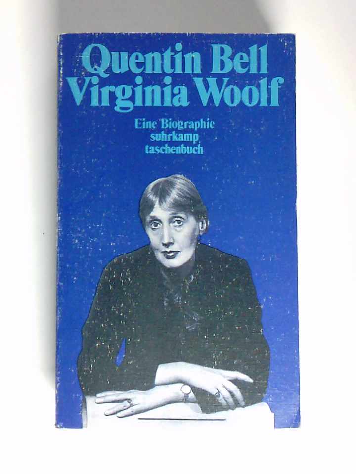 Virginia Woolf e. Biographie - Bell, Quentin und Arnold Fernberg