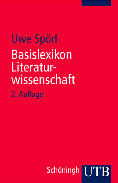 Basislexikon Literaturwissenschaft - Spörl, Uwe