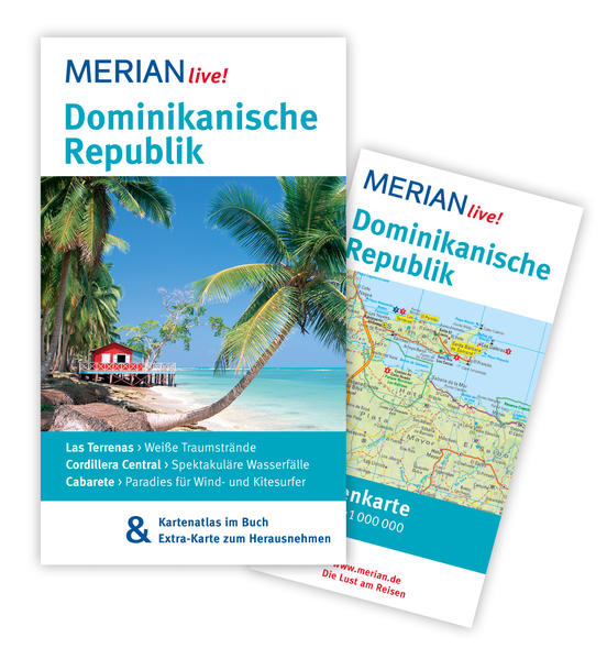 MERIAN live! Reiseführer Dominikanische Republik: MERIAN live! - Mit Kartenatlas im Buch und Extra-Karte zum Herausnehmen - Dillmann, Hans-Ulrich und Kiki Baron