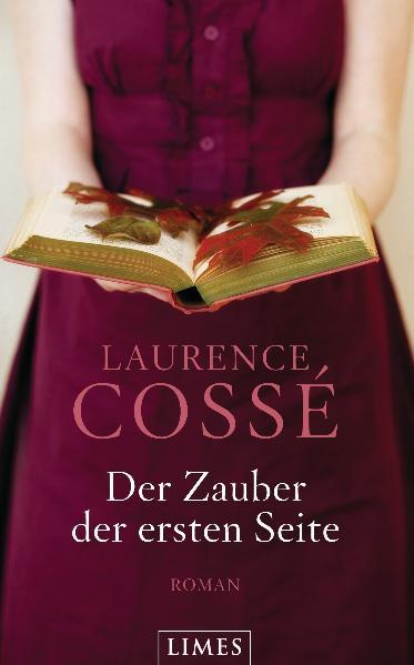 Der Zauber der ersten Seite: Roman - Cossé, Laurence und Doris Heinemann