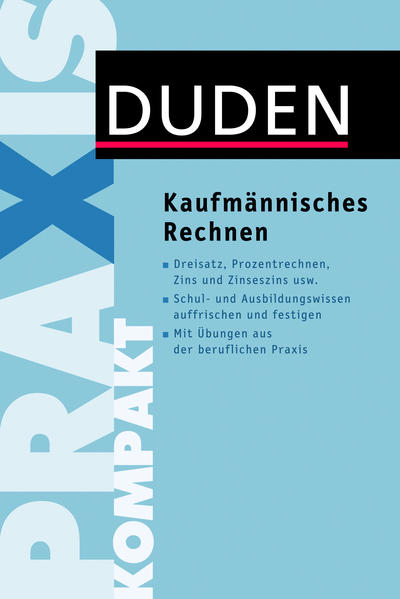 Kaufmännisches Rechnen (Duden Ratgeber) - Kettl-Römer, Barbara