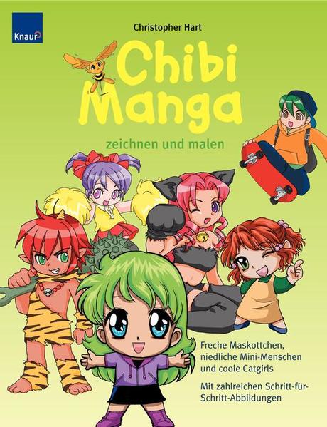 Chibi-Manga zeichnen und malen: Freche Maskottchen, niedliche Mini-Menschen und coole Catgirls Mit zahlreichen Schritt-für-Schritt-Abbildungen - Hart, Christopher und Wiebke Krabbe
