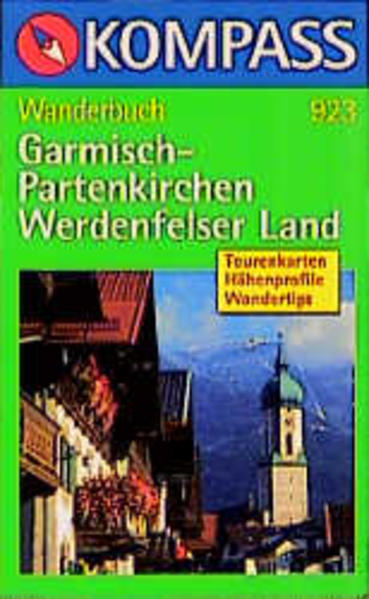 Garmisch-Partenkirchen /Werdenfelser Land: Wanderbuch (KOMPASS Wanderführer) - Hirtlreiter, Gerhard