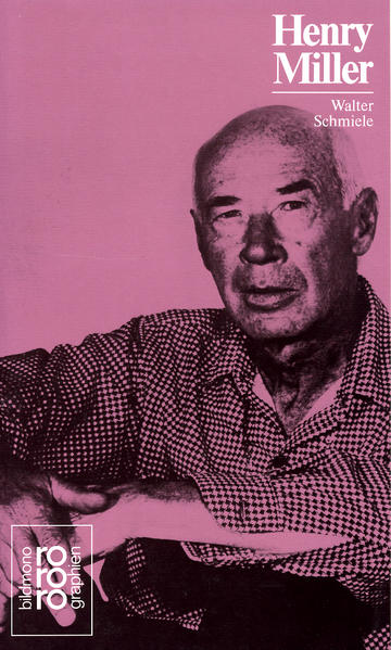 Henry Miller - Schmiele, Walter