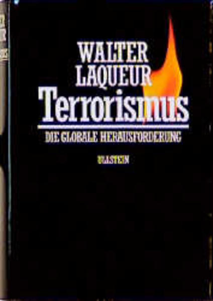 Terrorismus. Die globale Herausforderung - Laqueur, Walter