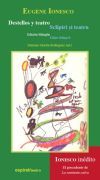 Destellos y teatro. Sclipiri ?i teatru - Ionesco, Eugène