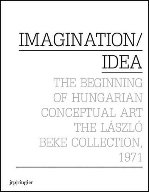 Imagination / Idea 1971 (Paperback) - Laszlo Beke