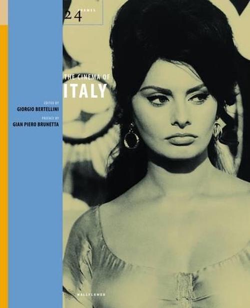 The Cinema of Italy (Hardcover) - Giorgio Bertellini