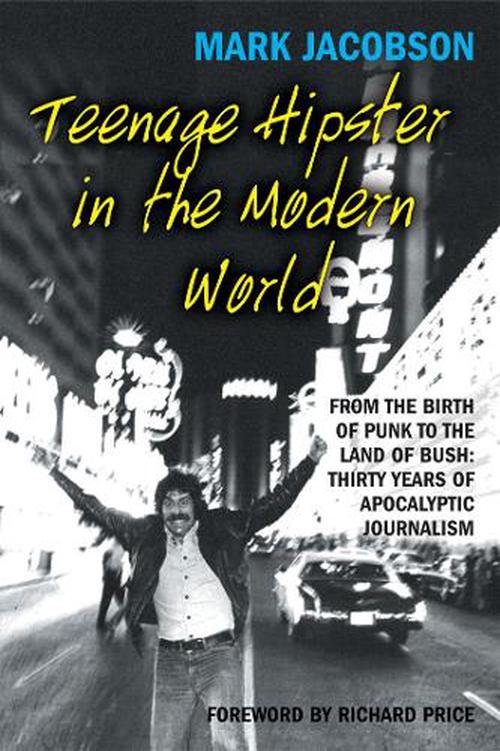 Teenage Hipster in the Modern World (Paperback) - Mark Jacobson