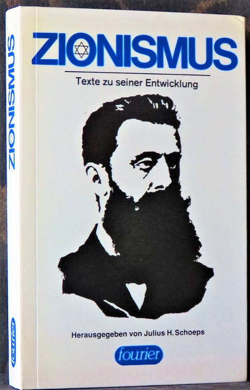Zionismus. Texte zu seiner Entwicklung. - Schoeps, Julius H. (Hrsg),
