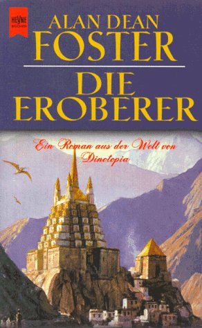 Die Eroberer ein Roman aus der Welt von Dinotopia - Foster, Alan Dean