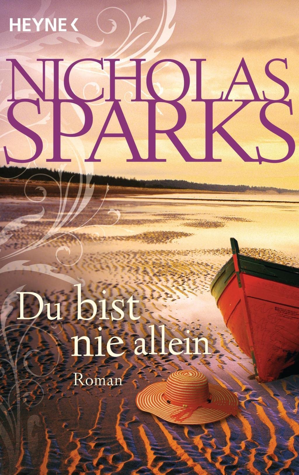 Du bist nie allein Roman - Sparks, Nicholas und Ulrike Thiesmeyer