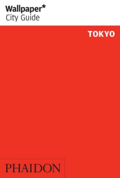 Wallpaper* City Guide Tokyo 2015