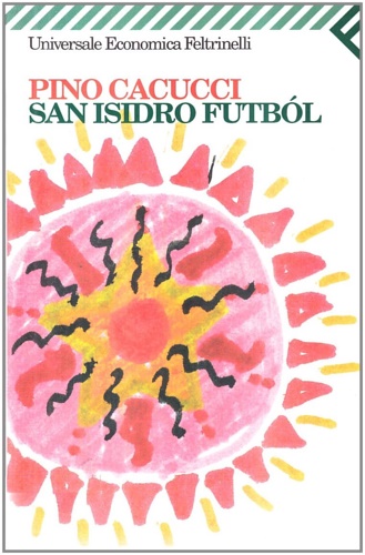San Isidro Futbol. - Cacucci,Pino.
