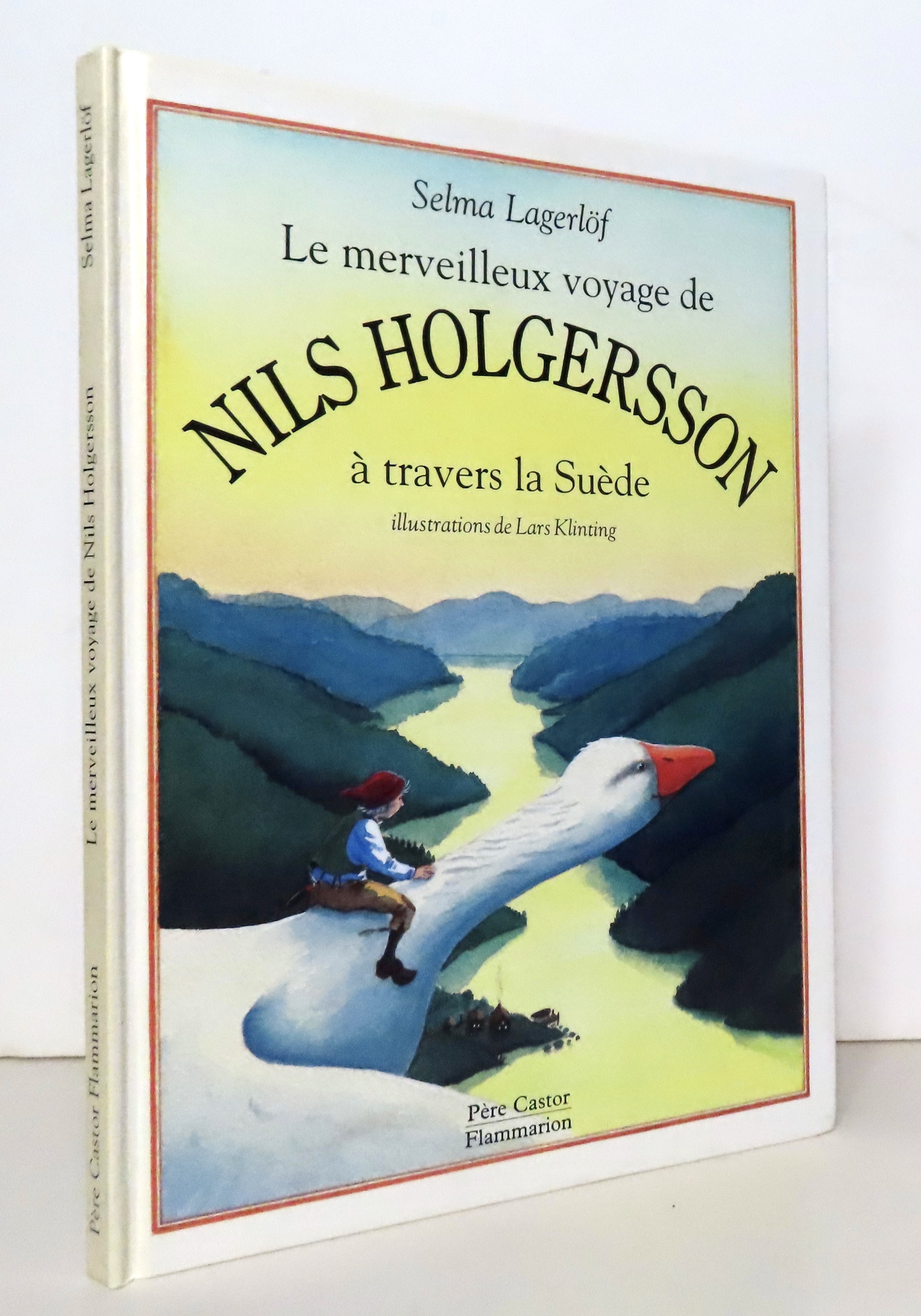 Le merveilleux voyage de Nils Holgersson à travers la Suède. - Lagerlöf Selma