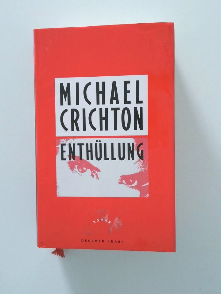 Enthüllung Roman - Crichton, Michael und Michaela Grabinger