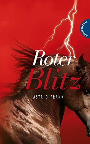 Roter Blitz Astrid Frank - Frank, Astrid und Niklas Schütte