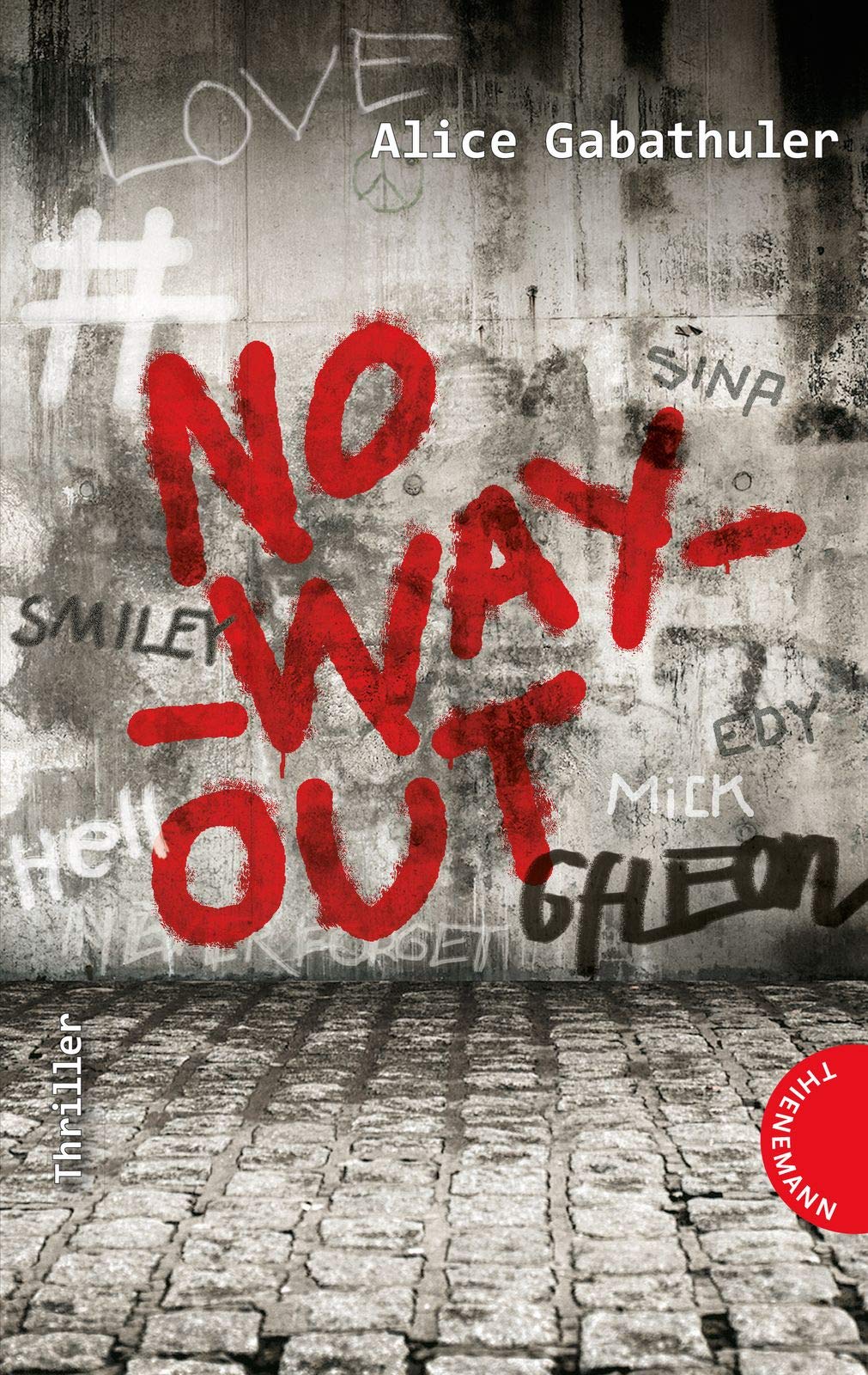 no_way_out Thriller - Gabathuler, Alice und Isabel Thalmann