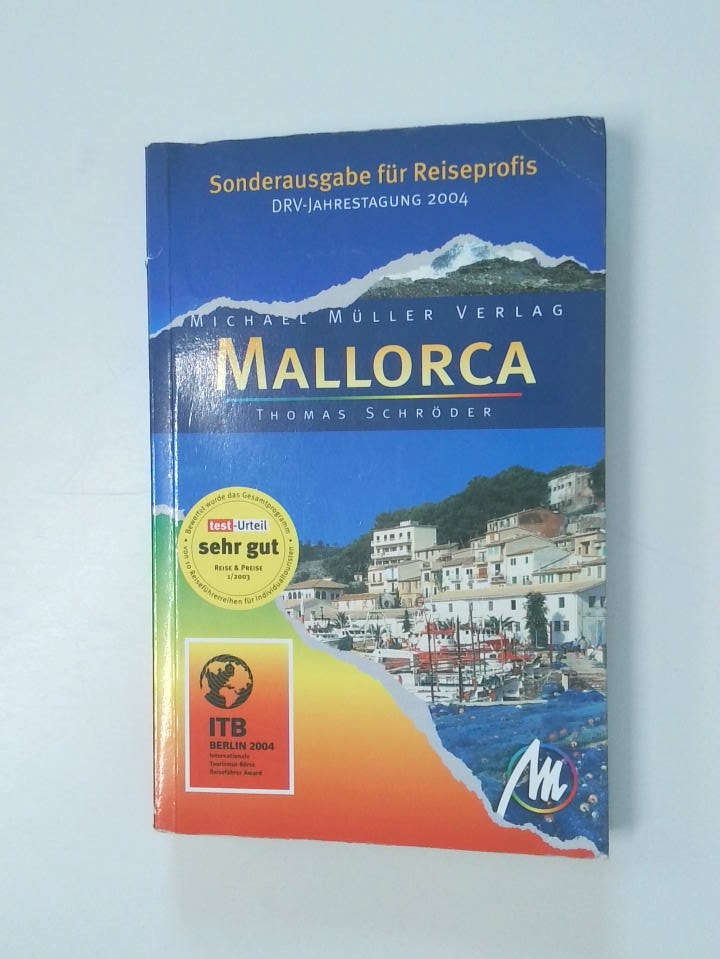 Mallorca [das detaillierte Reisehandbuch zu Mallorca: kompakte Informationen, klar gegliedert] - MICHAEL SCHÖDER