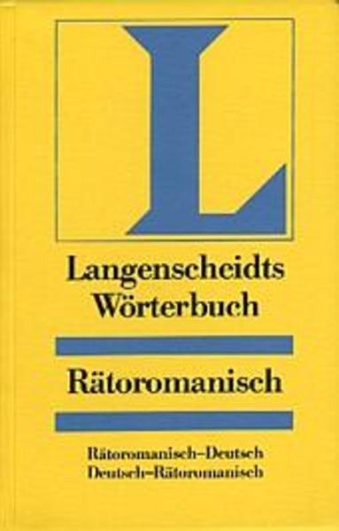 Langenscheidts Wörterbuch Rätoromanisch - Darms, Georges, A Dazzi Anna und Manfred Gross