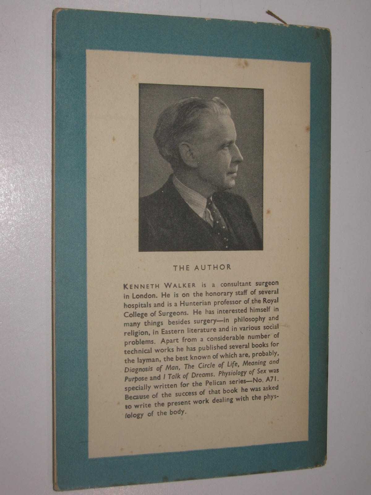 Human Physiology by Walker, Kenneth: Good Paperback (1948) Reprint