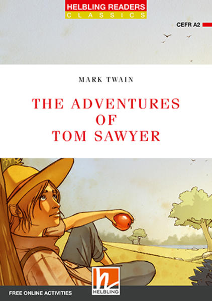 Helbling Readers Red Series, Level 3 / The Adventures of Tom Sawyer, Class Set: Helbling Readers Red Series / Level 3 (A2) - Twain, Mark und A. Hill David