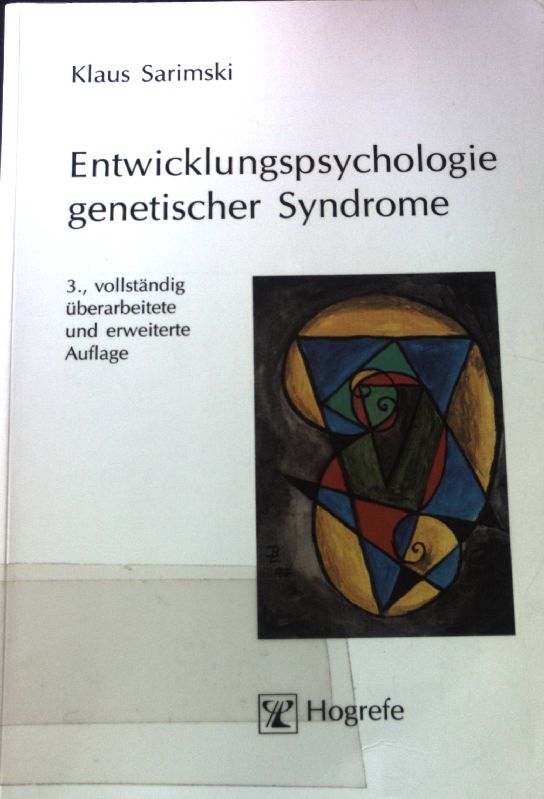 Entwicklungspsychologie genetischer Syndrome. - Sarimski, Klaus