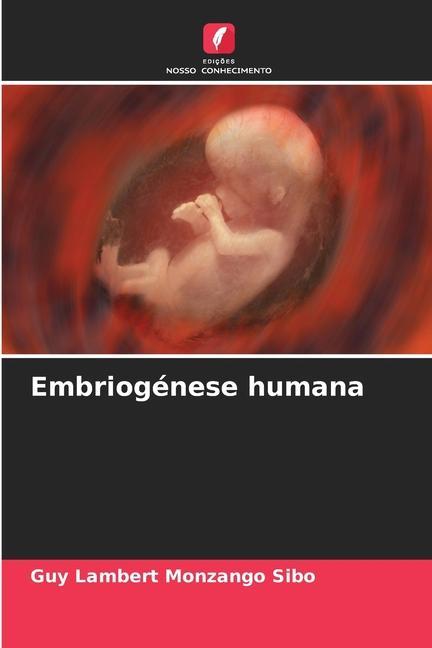 Embriogénese humana - Guy Lambert Monzango Sibo