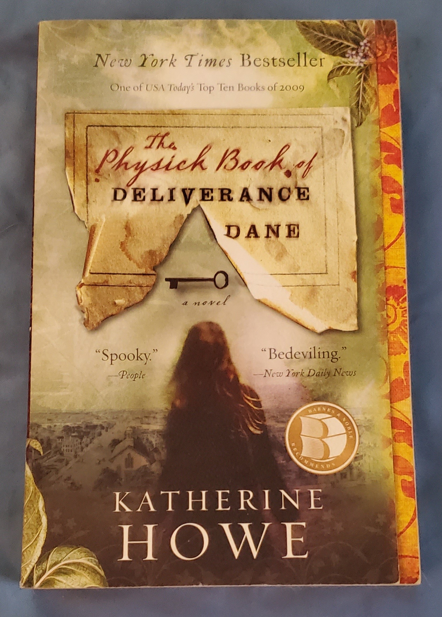 The Physick Book of Deliverance Dane (B&N Recommends Edition) - Katherine Howe