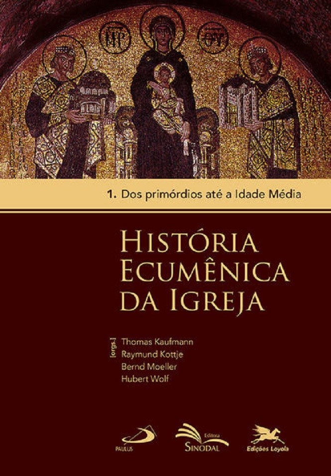 História Ecumênica da Igreja Vol.1 - Thomas Kaufmann, Raymund Kottje, e outros.