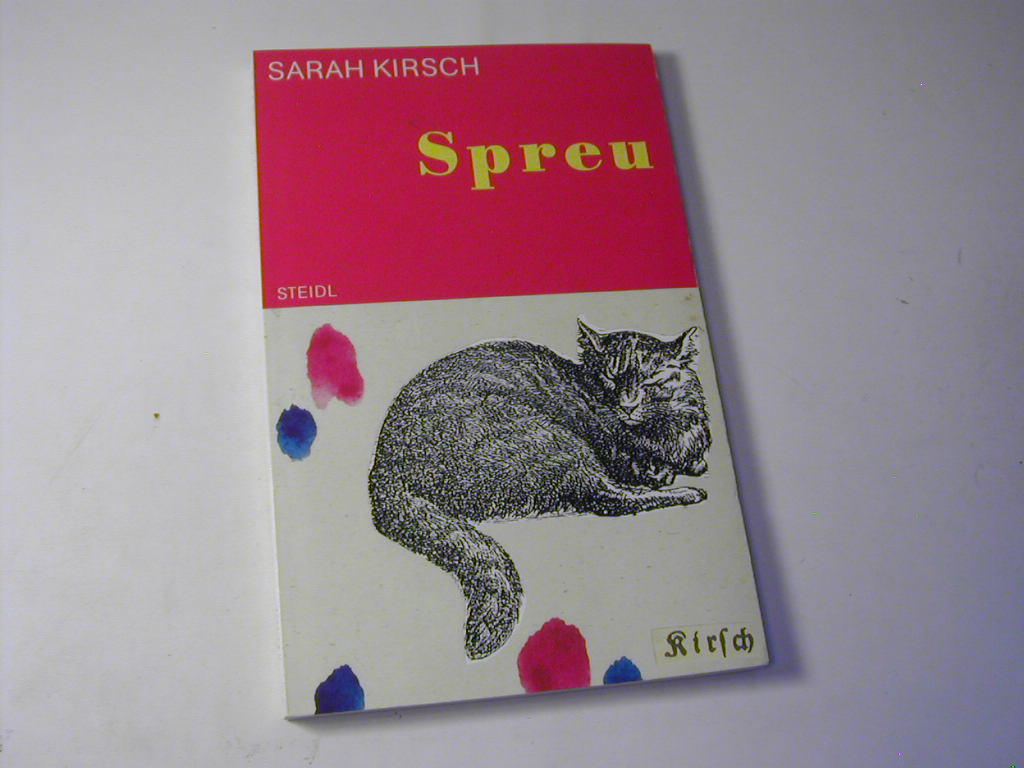 Spreu - Sarah Kirsch